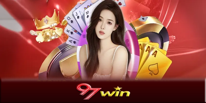 Casino 97Win - Cách chinh phục thế giới cá cược trực tuyến